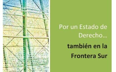 Por un Estado de Derecho también en la Frontera Sur