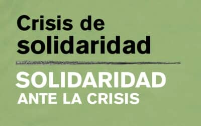 Crisis de solidaridad, solidaridad ante la crisis