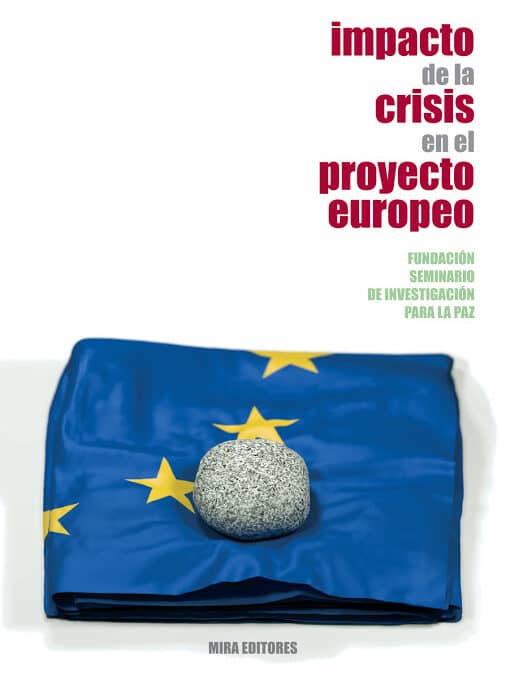 Impacto de la crisis en el proyecto europeo