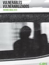 Vulnerables y Vulnerabilizados – Informe CIE 2015