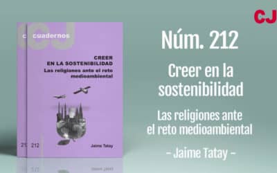 Creer en la sostenibilidad. Las religiones ante el reto medioambiental