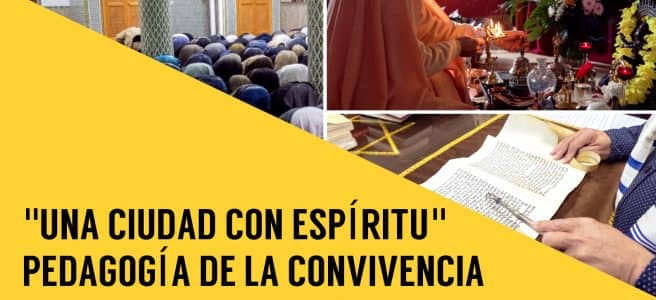 Una ciudad con espíritu: pedagogía de la convivencia
