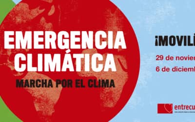COP 25 Madrid, ¡Movilízate y actúa por el cambio climático!