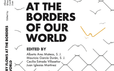Flujos migratorios en las fronteras de nuestro mundo