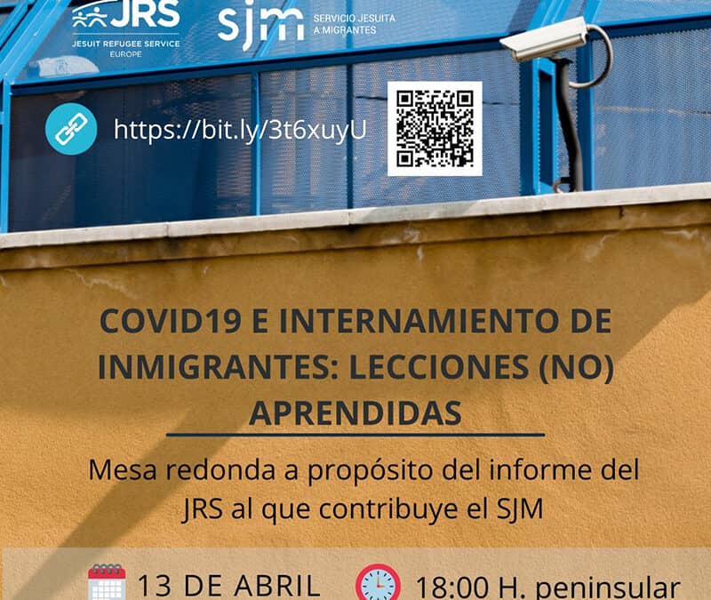 Covid 19 e internamiento de migrantes: Lecciones (no) aprendidas